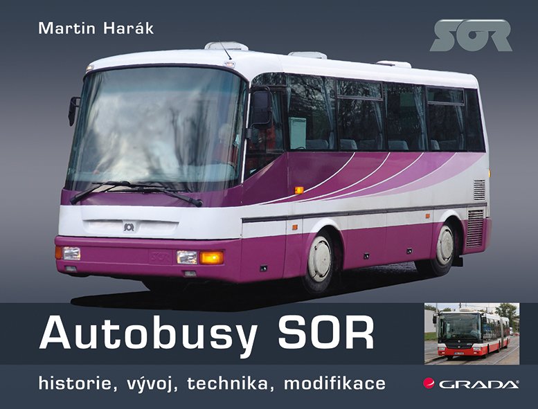 Levně Autobusy SOR - historie, vývoj, technika, modifikace - Martin Harák