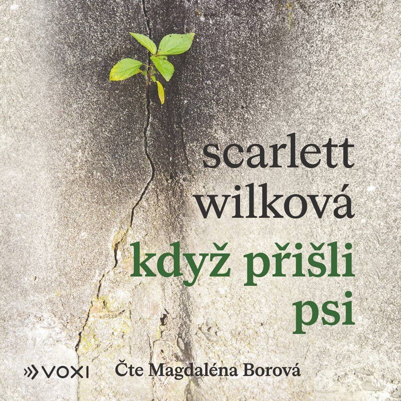 Levně Když přišli psi - CDmp3 (Čte Magdaléna Borová) - Wilková Scarlett