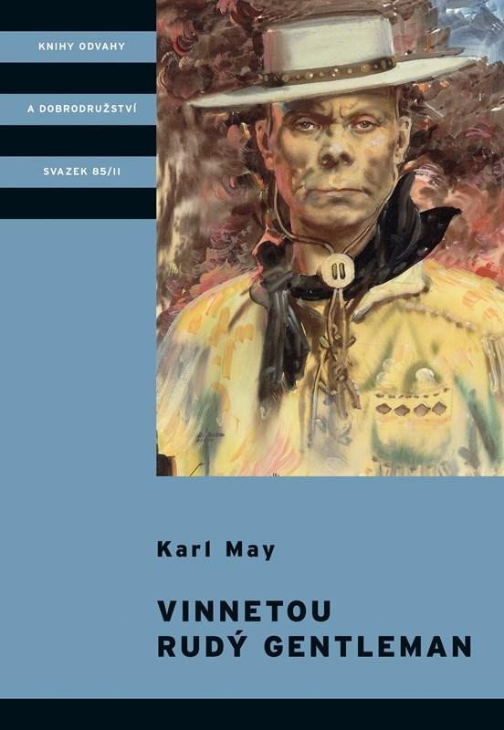 Vinnetou - Rudý gentleman, 1. vydání - Karel May
