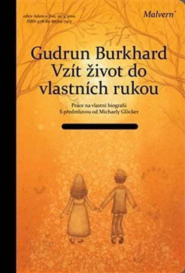 Levně Vzít život do vlastních rukou - Gudrun Burkhard