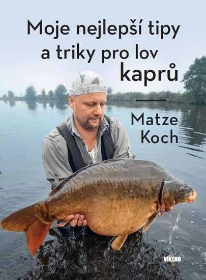 Levně Moje nejlepší tipy a triky pro lov kaprů - Matze Koch