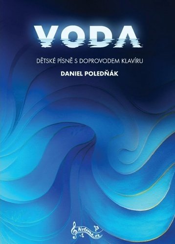 Voda - dětské písně s doprovodem klavíru - Daniel Poledňák