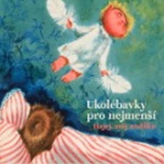 Levně Hajej, můj andílku - CD - Ukolébavky pro - Pavel Šrut