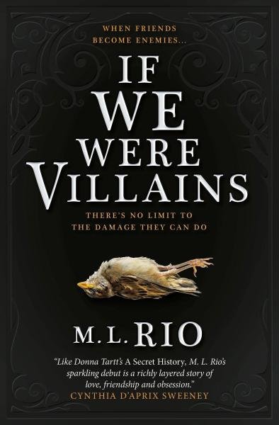 Levně If We Were Villains, 1. vydání - M. L. Rio