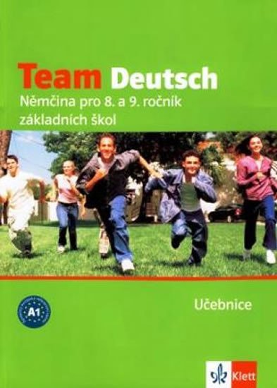 Team Deutsch Němčina pro 8. a 9. ročník základních škol Učebnice - autorů kolektiv