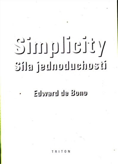 Levně Simplicity - Síla jednoduchosti - Bono Edward de