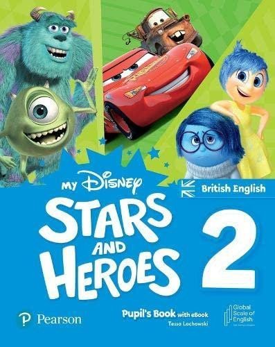 Levně My Disney Stars and Heroes 2 Pupil´s Book with eBook BE - Tessa Lochowski