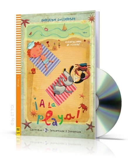 Lecturas ELI Infantiles y Juveniles 1/A1: A la playa!+ Downloadable Multimedia - Dominique Guillemant