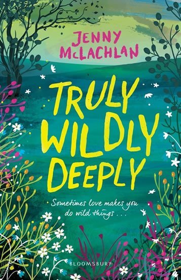Levně Truly, Wildly, Deeply - Jenny McLachlan