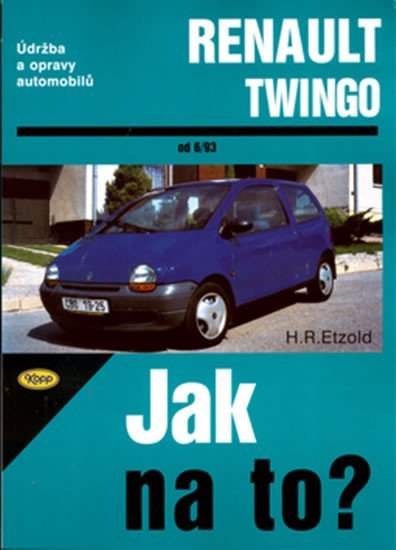 Levně Renault Twingo od 6/1993 - Jak na to? - 44. - Hans-Rüdiger Etzold