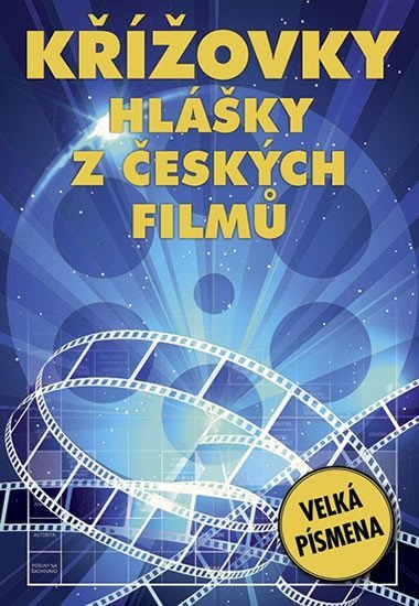 Levně Křížovky - Hlášky z českých filmů - Kolektiv