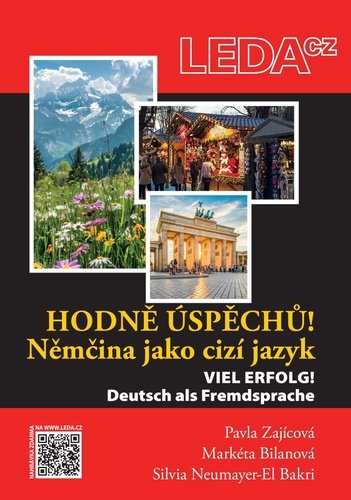 Levně Hodně úspěchů! Němčina jako cizí jazyk / Viel Erfolg! Deutsch als Fremdsprache - Pavla Zajícová