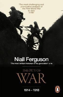 Levně The Pity of War - Niall Fergusson