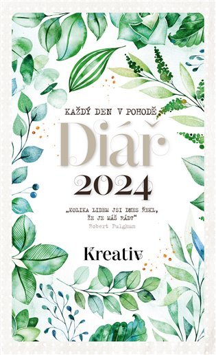 Kreativ Diář 2024 Každý den v pohodě - Zelená zahrada