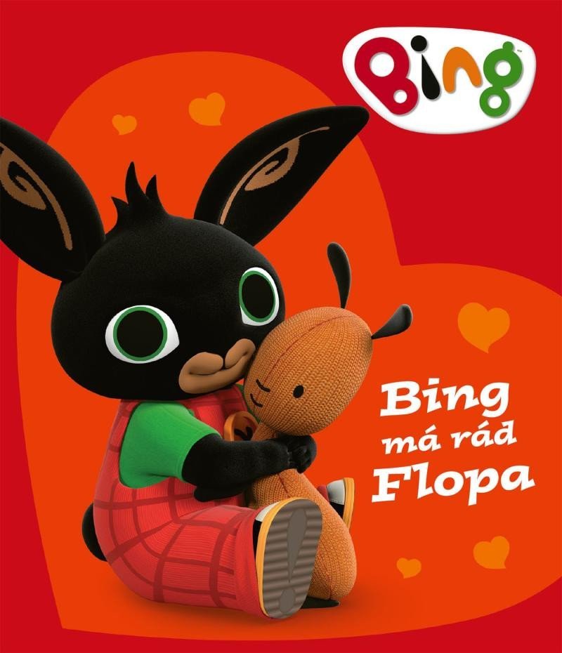 Bing - Bing má rád Flopa - autorů kolektiv