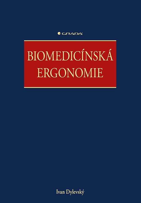 Levně Biomedicínská ergonomie - Ivan Dylevský