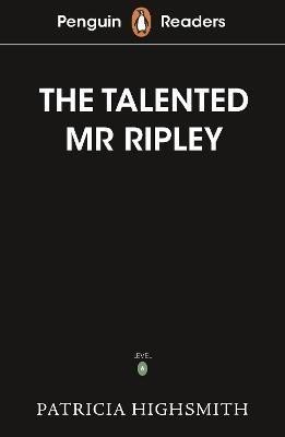 Penguin Readers Level 6: The Talented Mr Ripley (ELT Graded Reader) - Patricia Highsmith