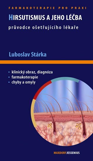 Levně Hirsutismus a jeho léčba - Průvodce ošetřujícího lékaře - Luboslav Stárka