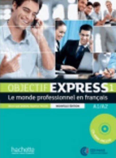 Levně Objectif Express 1 (A1/A2) Livre d´éleve + DVD-Rom - Nouvelle edition - Anne-Lyse Dubois