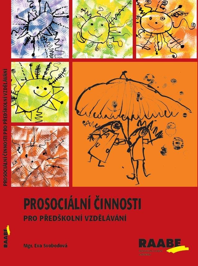 Levně Prosociální činnosti v předškolním vzdělávání - Eva Svobodová