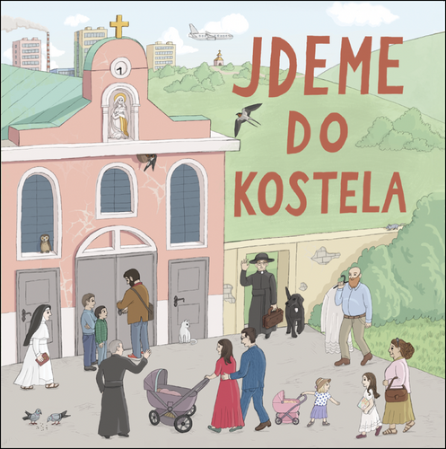 Levně Jdeme do kostela - Jana Švecová; Petra Školoudová; Jan Švec