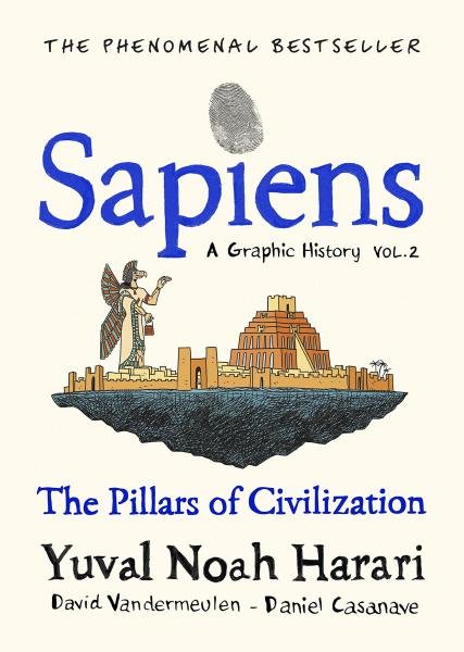 Levně Sapiens: A Graphic History / The Pillars of Civilisation (Volume 2) - Yuval Noah Harari