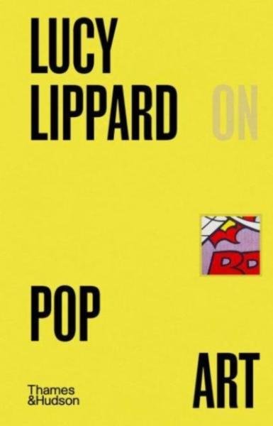 Levně Lucy Lippard on Pop Art