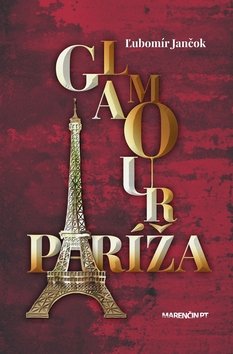 Levně Glamour Paríža - Ľubomír Jančok
