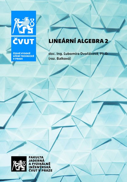 Levně Lineární algebra 2 - Ľubomíra Dvořáková