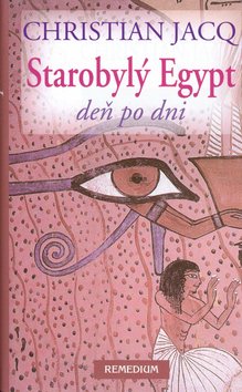 Levně Starobylý Egypt - Christian Jacq
