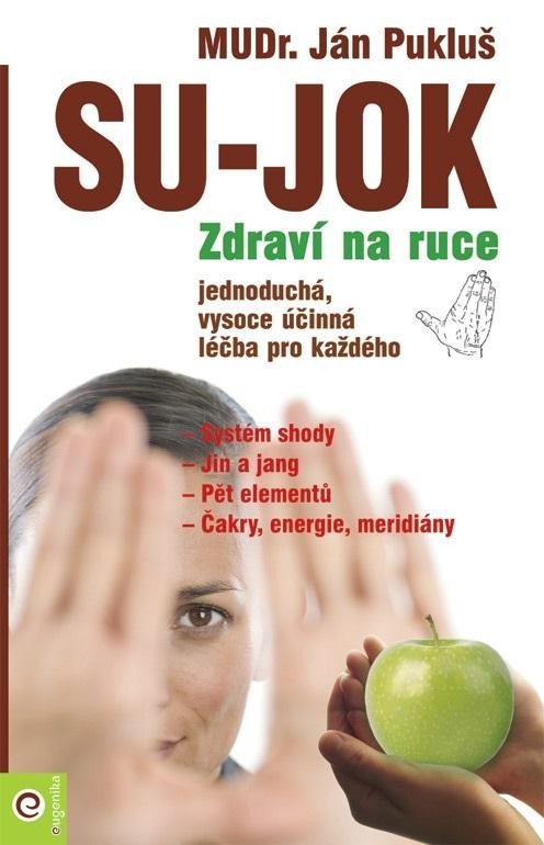 Levně Su Jok - Zdraví na ruce - Ján Pukluš