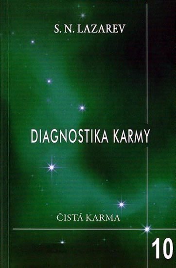 Levně Diagnostika karmy 10 - Pokračování dialogu - Sergej N. Lazarev