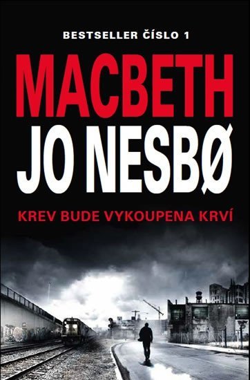 Macbeth, 1. vydání - Jo Nesbo
