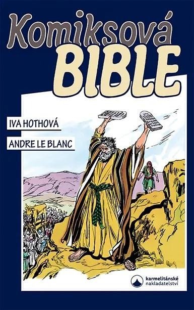 Levně Komiksová Bible, 2. vydání - Iva Hothová