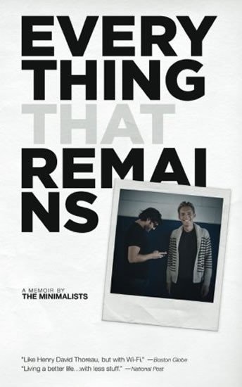 Levně Everything That Remains: A Memoir by The Minimalists - Joshua Fields Millburn