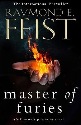 Levně Master of Furies (The Firemane Saga, Book 3) - Raymond E. Feist