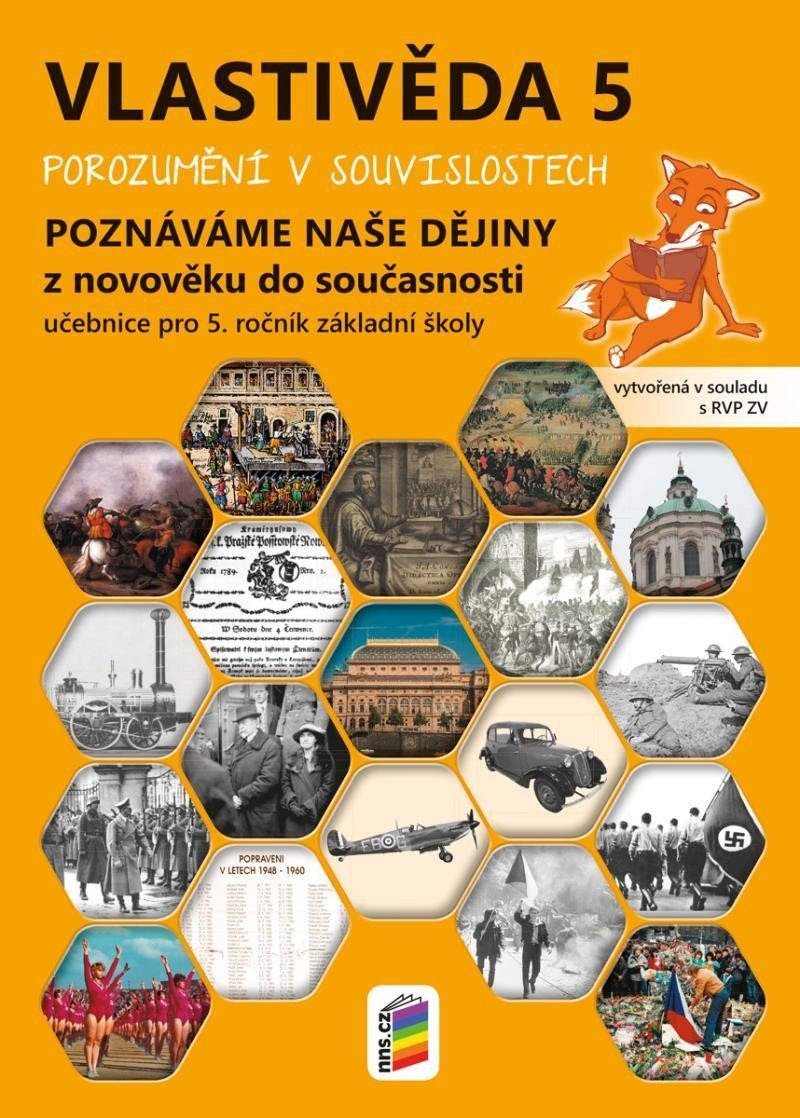 Levně Vlastivěda 5 - Poznáváme naše dějiny - Z novověku do současnosti, učebnice, 3. vydání