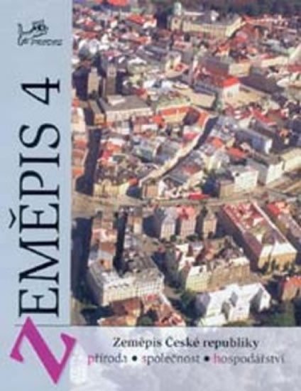 Levně Zeměpis 4 - Zeměpis České republiky - autorů kolektiv