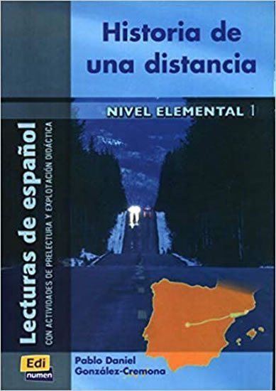 Levně Lecturas graduadas Elemental - Historia de una distancia - Libro - González-Cremona Nogales, P. D.