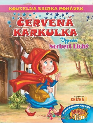 Levně Kouzelná sbírka pohádek Červená Karkulka