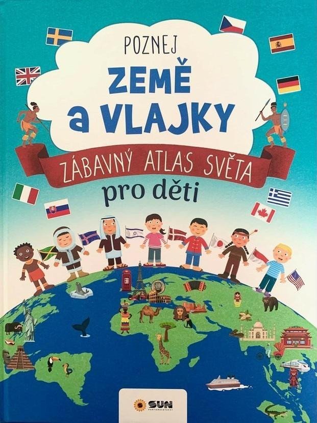 Levně Poznej Země a vlajky - Zábavný atlas světa pro děti - Erica Carracedo