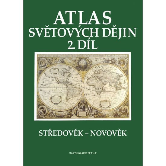 Levně Atlas světových dějin - 2. díl / Středověk – Novověk