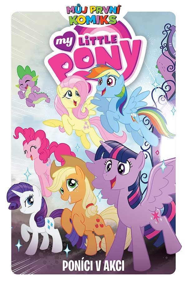 Levně Můj první komiks: My Little Pony - Poníci v akci - Christina Riceová