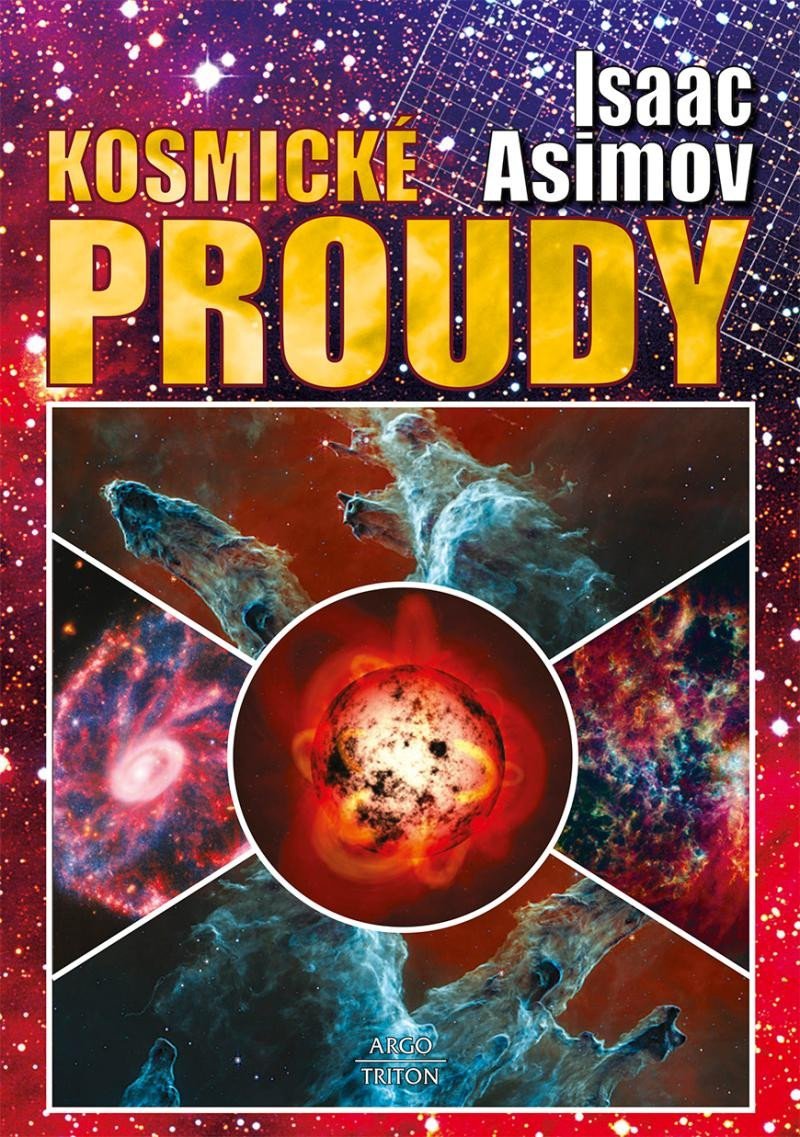 Kosmické proudy, 1. vydání - Isaac Asimov