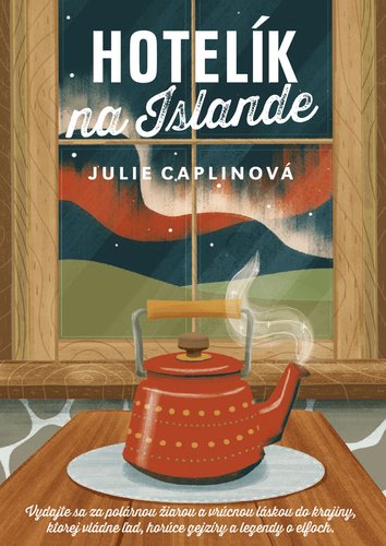 Levně Hotelík na Islande - Julie Caplinová