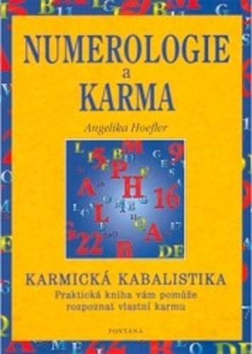 Levně Numerologie a karma - Karmická kabalistika - Angelika Hoefler