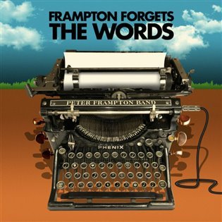 Frampton Forgets The Words (CD) - Peter Frampton