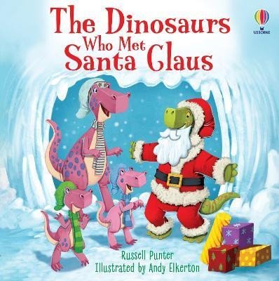 Levně The Dinosaurs who met Santa Claus - Russell Punter