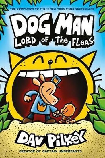 Dog Man 5: Lord of the Fleas, 1. vydání - Dav Pilkey