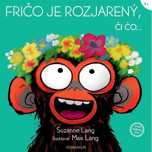 Levně Fričo je rozjarený, či čo - Suzanne Lang; Max Lang